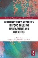 Book Cover for Contemporary Advances in Food Tourism Management and Marketing by Francesc (World Food Travel Association, USA) Fusté-Forné