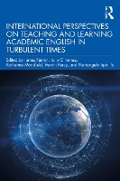 Book Cover for International Perspectives on Teaching and Learning Academic English in Turbulent Times by James Fenton