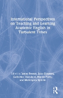 Book Cover for International Perspectives on Teaching and Learning Academic English in Turbulent Times by James Fenton