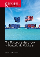 Book Cover for The Routledge Handbook of Transatlantic Relations by Elaine (City, University of London) Fahey
