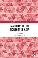 Book Cover for Machiavelli in Northeast Asia by JunHyeok Kwak