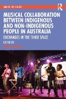 Book Cover for Musical Collaboration Between Indigenous and Non-Indigenous People in Australia by Katelyn Barney