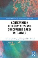 Book Cover for Conservation Effectiveness and Concurrent Green Initiatives by Li An, Conghe Song, Qi Zhang, Eve Bohnett