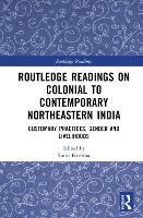 Book Cover for Routledge Readings on Colonial to Contemporary Northeastern India by Sumi Krishna