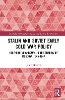 Book Cover for Stalin’s Early Cold War Foreign Policy by Jamil (Formerly Baku State University and Khazar University, Azerbaijan) Hasanli