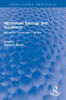 Book Cover for Alcoholism Etiology and Treatment by Bernard Segal