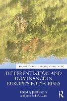 Book Cover for Differentiation and Dominance in Europe’s Poly-Crises by Jozef Comenius University, Slovakia, and WVPU, Austria Bátora