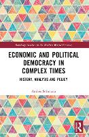 Book Cover for Economic and Political Democracy in Complex Times by Andrés Solimano