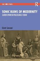 Book Cover for Sonic Ruins of Modernity by Edwin Seroussi