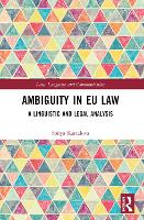 Book Cover for Ambiguity in EU Law by Sofiya Max Planck Institute for the Study of Crime, Security and Law, Germany Kartalova