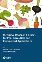 Book Cover for Medicinal Roots and Tubers for Pharmaceutical and Commercial Applications by Rakesh Kumar Addis Ababa Science and Technology University, Ethiopia Bachheti