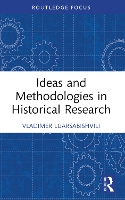 Book Cover for Ideas and Methodologies in Historical Research by Vladimer New Vision University, Georgia Luarsabishvili