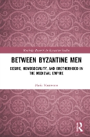 Book Cover for Between Byzantine Men by Mark Masterson