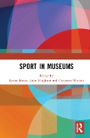 Book Cover for Sport in Museums by Kevin Moore