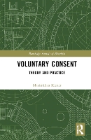 Book Cover for Voluntary Consent by Maximilian University of Oxford, UK Kiener