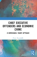 Book Cover for Chief Executive Offenders and Economic Crime by Petter Gottschalk