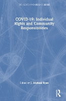 Book Cover for COVID-19: Individual Rights and Community Responsibilities by J Michael Pontificia Universidad Católica del Perú, Peru Ryan