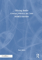 Book Cover for Mixing Audio by Roey Izhaki