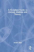 Book Cover for A Complete Guide to Literary Analysis and Theory by Michael Ryan