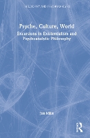 Book Cover for Psyche, Culture, World by Jon University of Essex, UK and Adelphi University, USA Mills