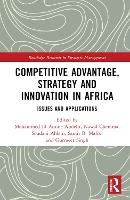 Book Cover for Competitive Advantage, Strategy and Innovation in Africa by Mohammed El Amine Abdelli