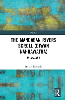 Book Cover for The Mandaean Rivers Scroll (Diwan Nahrawatha) by Brikha Nasoraia