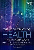 Book Cover for The Economics of Health and Health Care by Sherman Folland, Allen C Goodman, Miron Stano, Shooshan Danagoulian