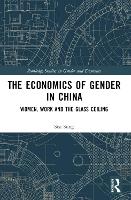 Book Cover for The Economics of Gender in China by Sisi Sung