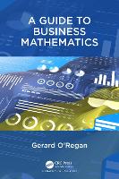 Book Cover for A Guide to Business Mathematics by Gerard O'Regan