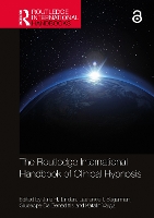 Book Cover for The Routledge International Handbook of Clinical Hypnosis by Julie H. (Private practice, USA) Linden