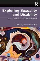 Book Cover for Exploring Sexuality and Disability by Shanna Katz Kattari