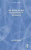 Book Cover for An Essay on the Foundations of Geometry by Bertrand Russell