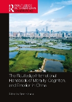 Book Cover for The Routledge International Handbook of Morality, Cognition, and Emotion in China by Ryan Nichols