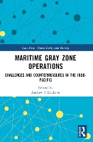 Book Cover for Maritime Gray Zone Operations by Andrew S (Naval War College, RI, USA) Erickson