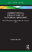 Book Cover for Computational Engineering of Historical Memories by Andrea Tenured Associate Professor, Nanyang Technological University, Singapore Nanetti