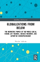 Book Cover for Globalizations from Below by Theodor The University of the West Indies, Trinidad and Tobago Tudoroiu