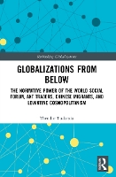 Book Cover for Globalizations from Below by Theodor (The University of the West Indies, Trinidad and Tobago) Tudoroiu