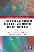 Book Cover for Xenophobia and Nativism in Africa, Latin America, and the Caribbean by Sabella O Abidde