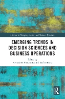 Book Cover for Emerging Trends in Decision Sciences and Business Operations by Avinash K International Management Institute, Kolkata, West Bengal, India Shrivastava