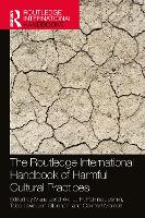 Book Cover for The Routledge International Handbook of Harmful Cultural Practices by Maria Jaschok