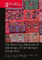 Book Cover for The Routledge International Handbook of Feminisms in Social Work by Carolyn Noble