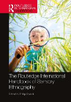 Book Cover for The Routledge International Handbook of Sensory Ethnography by Phillip Vannini