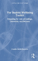 Book Cover for The Student Wellbeing Toolkit by Camila Bournemouth University, UK DevisRozental