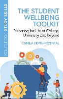 Book Cover for The Student Wellbeing Toolkit by Camila Bournemouth University, UK DevisRozental