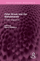 Book Cover for Peter Brook and the Mahabharata by David, PhD Williams