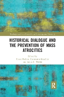 Book Cover for Historical Dialogue and the Prevention of Mass Atrocities by Elazar Barkan