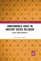 Book Cover for Underworld Gods in Ancient Greek Religion by Ellie Mackin Roberts