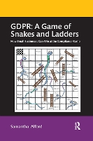 Book Cover for GDPR: A Game of Snakes and Ladders by Samantha Alford