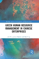 Book Cover for Green Human Resource Management in Chinese Enterprises by Jie Shen, Jenny Dumont, Xin Deng