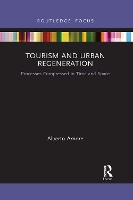 Book Cover for Tourism and Urban Regeneration by Alberto Amore